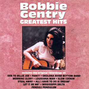 Greatest Hits by Bobbie Gentry