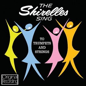 Sing to Trumpets and Strings by The Shirelles