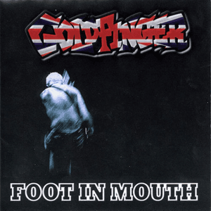 Foot in Mouth by Goldfinger