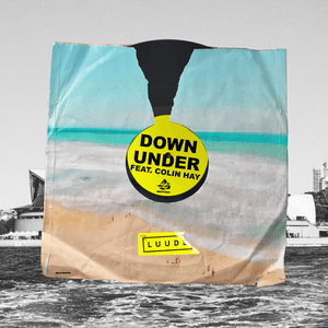 Down Under (feat. Colin Hay) by Luude