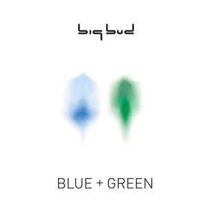 Blue + Green by Big Bud