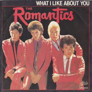 What I Like About You by The Romantics