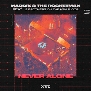 Never Alone by Maddix
