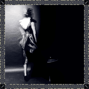Dirk Wears White Sox (Remastered) by Adam & The Ants