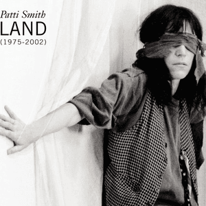 Land (1975-2002) (disc 1) by Patti Smith