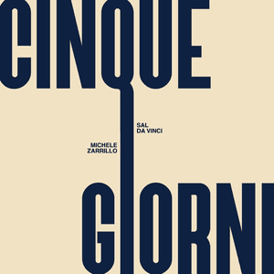 Cinque giorni by Sal da Vinci
