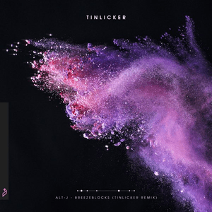 Breezeblocks (Tinlicker remix) by alt‐J