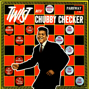 Twist With Chubby Checker by Chubby Checker