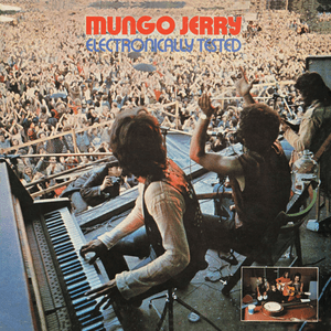 Electronically Tested by Mungo Jerry