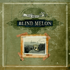 The Best of Blind Melon by Blind Melon