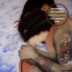 Song for Lovers 2013 by Bachelors of Science