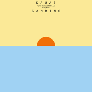 Kauai by Childish Gambino