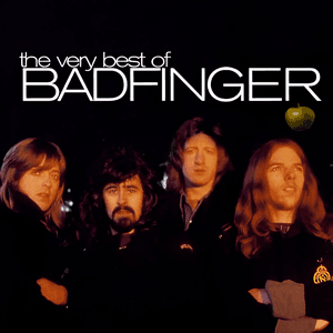 The Very Best of Badfinger by Badfinger