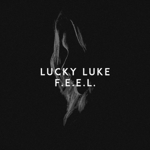 F.E.E.L. by Lucky Luke