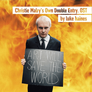 Christie Malry's Own Double Entry by Luke Haines