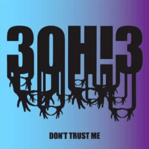 DONTTRUSTME by 3OH!3