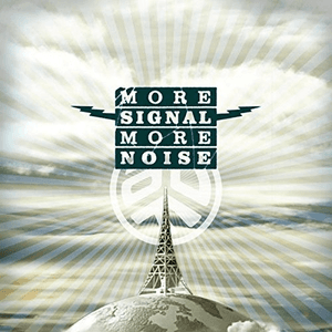 More Signal More Noise by Asian Dub Foundation