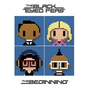 The Beginning by Black Eyed Peas