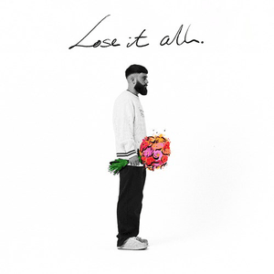 Lose It All by Sam Tompkins