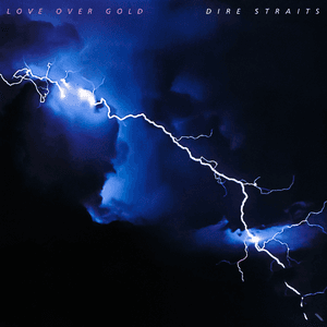 Love Over Gold by Dire Straits
