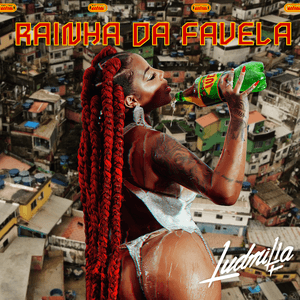 Rainha da Favela by LUDMILLA