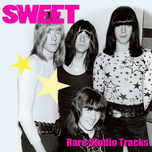 Rare Studio Tracks by Sweet