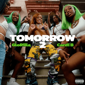 Tomorrow 2 (with Cardi B) by GloRilla