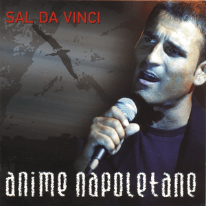 Anime napoletane by Sal da Vinci