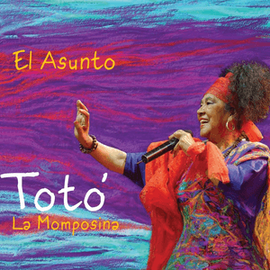 El Asunto by Toto La Momposina