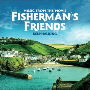 Keep Hauling (Music From The Movie) by Fisherman's Friends