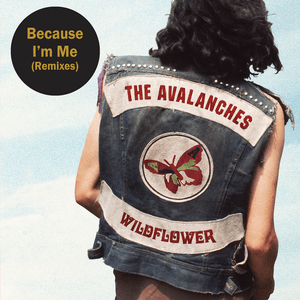 Because I'm Me (Remixes) by The Avalanches