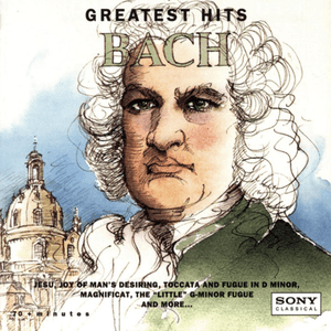 Bach: Greatest Hits by Johann Sebastian Bach