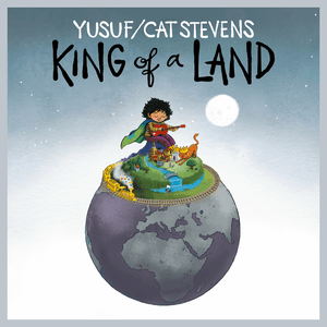 King of a Land by Yusuf / Cat Stevens