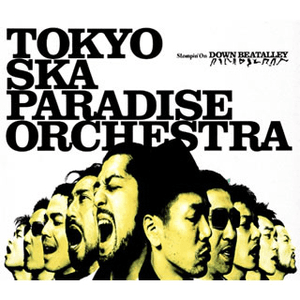 Stompin' On DOWN BEAT ALLEY by Tokyo Ska Paradise Orchestra