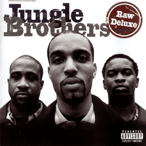 Raw Deluxe by Jungle Brothers