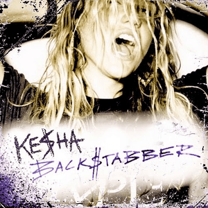 Backstabber by Ke$ha