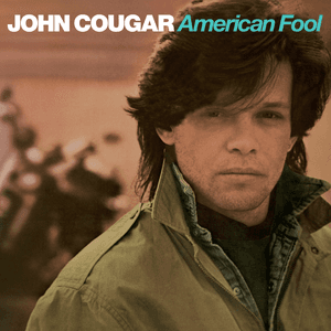 American Fool (Remastered) by John Mellencamp
