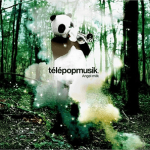 Angel Milk by Télépopmusik