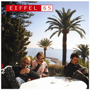 Eiffel 65 by Eiffel 65
