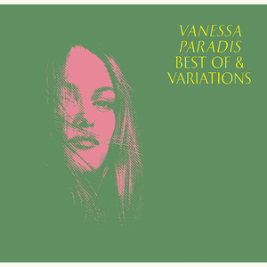 Best of & Variations by Vanessa Paradis
