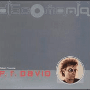 Discomania by F.R. David