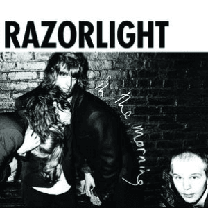 In The Morning by Razorlight