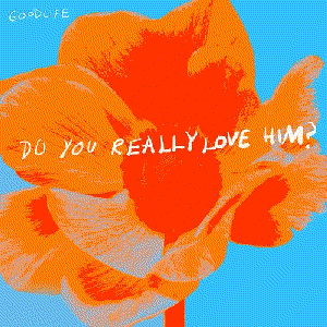 do you really love him? by goodlife