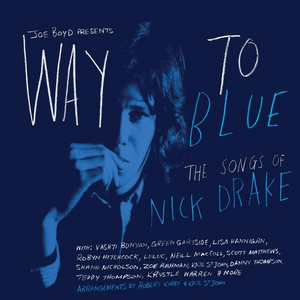 Way To Blue - The Songs Of Nick Drake by Luluc