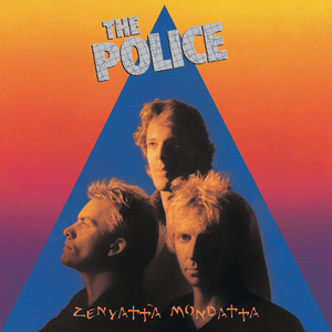 Zenyatta Mondatta (Remastered 2003) by The Police