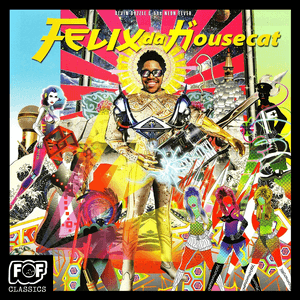 Devin Dazzle & the Neon Fever by Felix da Housecat