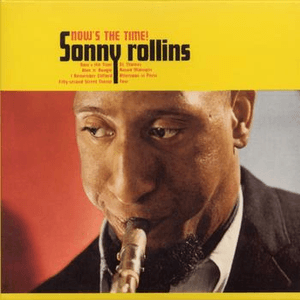 Now's the Times! by Sonny Rollins