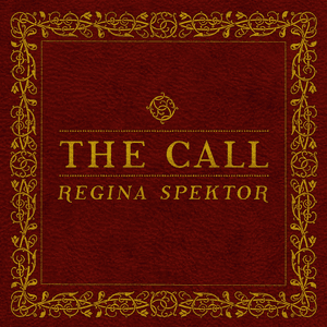 The Call by Regina Spektor