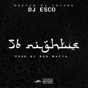56 Nights by Future