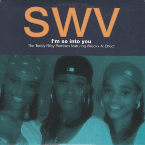 I'm So into You by SWV